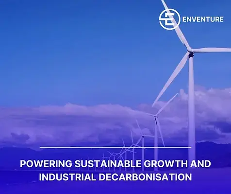 Powering Sustainable Growth and Industrial Decarbonisation